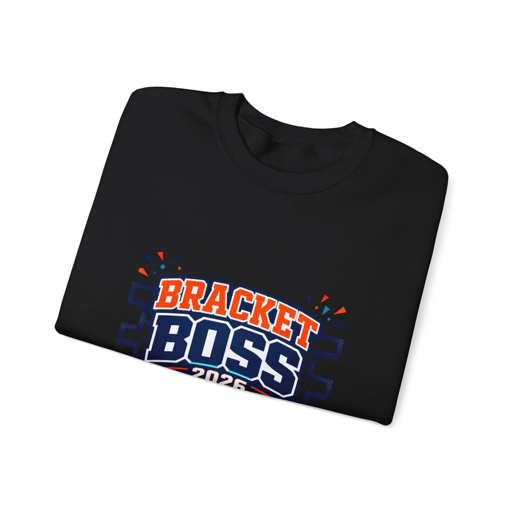 Bracket Boss 2026 Sweatshirt | college tournament, bracket gameday hoop vibes